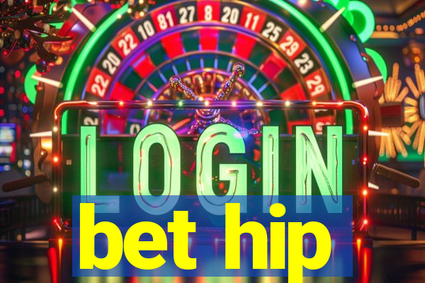 bet hip